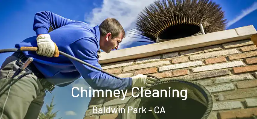  Chimney Cleaning Baldwin Park - CA